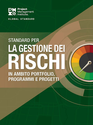 cover image of The Standard for Risk Management in Portfolios, Programs, and Projects (ITALIAN)